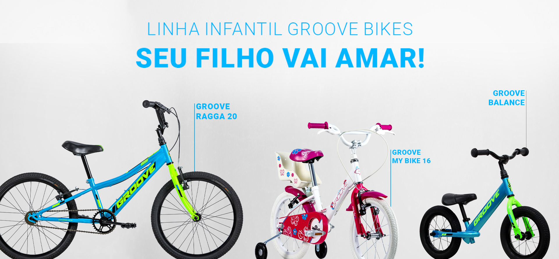 Banner linha infantil Groove Bikes